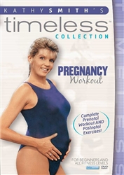 Kathy Smith Timeless Collection Pregnancy Prenatal Postnatal Workout