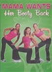 Mama Wants Her Booty Back DVD