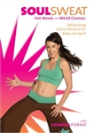 Soul Sweat Hot Moves, World Grooves - Chantal Pierrat