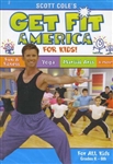 Get Fit America For Kids DVD - Scott Cole