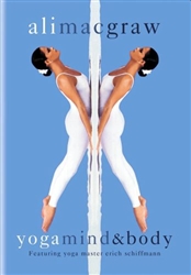 Ali Macgraw Yoga Mind and Body