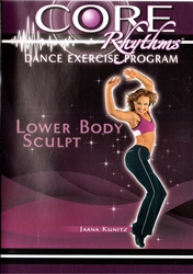 Core Rhythms Dance Exercise Program: Lower Body Sculpt DVD