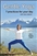 Gentle Yoga 7 Practices for your Day - Jane Adams