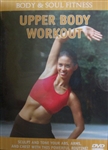 Body & Soul Fitness Upper Body Workout DVD