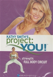 Kathy Smith Project You Strength: Full Body Circuit DVD