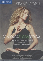 Vinyasa Flow Yoga The Body and Beyond Session 2 - Seane Corn