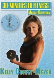 Kelly Coffey-Meyer 30 Minutes To Fitness Muscle Definition DVD