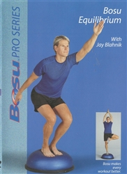Bosu Pro Series Bosu Equilibrium with Jay Blahnik