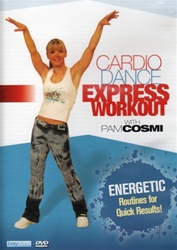 Cardio Dance Express Workout with Pam Cosmi DVD
