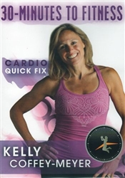30 Minutes to Fitness Cardio Quick Fix DVD - Kelly Coffey-Meyer
