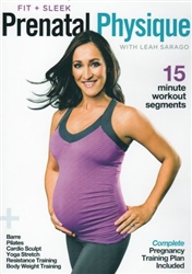 Fit and Sleek Prenatal Physique - Leah Sarago