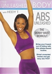 The Unleashed Body - Abs Unleashed - Heidy Tejeda