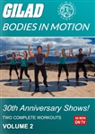 Gilad Bodies In Motion 30th Anniversary Shows Volume 2