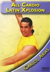 All Cardio Latin Xplosion Cia 2802 Carlos Arias DVD
