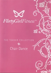 Flirty Girl Fitness The Teaser Collection Chair Dance