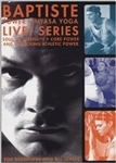 **USED** Baron Baptiste Power Vinyasa Yoga Live Series - Soul of Strength, Core Power and Unlocking Athletic Power **USED**