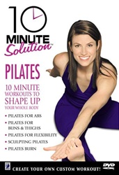 10 Minute Solution Pilates DVD - Lara Hudson