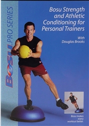 Bosu Pro Series BOSU Strength and Athletic Conditioning for Personal Trainers DVD with Douglas Brooks