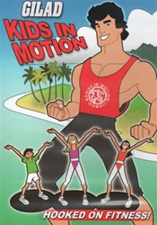 Gilad Kids In Motion Hooked On Fitness DVD