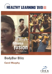 Healthy Learning DVD - IDEA Fitness BodyBar Blitz with Carol Murphy