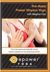 Corepower Yoga Pre-Natal Power Vinyasa Yoga with Meghan Coy DVD