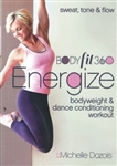 Bodyfit 360 Energize Volume 4 - Michelle Dozois