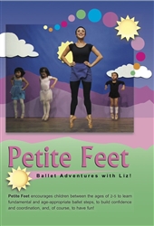 Petite Feet Ballet Adventures with Liz DVD
