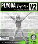 PLYOGA Express Volume 2 USB Drive (NOT DVD) - Stephanie Lauren - 5 Workouts