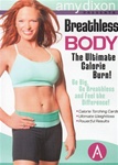 Breathless Body the Ultimate Calorie Burn DVD - Amy Dixon