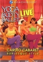 Yoga Booty Ballet Live Cardio Cabaret DVD