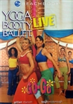 Yoga Booty Ballet Live Go Go DVD