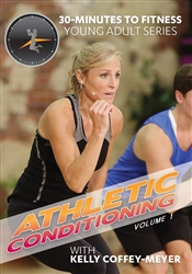 30 Minutes to Fitness Athletic Conditioning - Kelly Coffey-Meyer