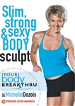 Lower Body & Core - (part of Slim Strong and Sexy Body Sculpt) Michelle Dozois