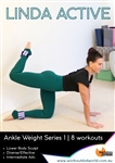 Linda Active Ankle Weight Series Volume 1 - 8 Workouts on 2 DVDs- Barlates Body Blitz - Linda Stejskal