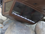 "If You Can Read This Roll Me Over" Curved Windshield Banner