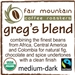 Greg's Blend - Fair Trade Organic