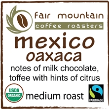 Mexico Oaxaca - Fair Trade Organic