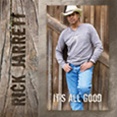 Rick Jarrett's It's All Good CD