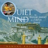 Quiet Mind: The Musical Journey of a Tibetan Nomad, CD <br> By: Nawang Khechog
