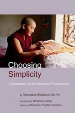 Choosing Simplicity, Ven. Bhikshuni Wu Yin