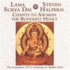 Chants to Awaken the Buddhist Heart, CD