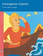 Courageous Captain: A story about the power of good action, A Jataka Tale, Rosalyn White