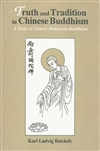 Truth and Tradition in Chinese Buddhism <br>  By: Karl Ludvig Reishelt