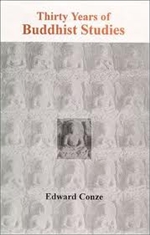 Thirty Years of Buddhist Studies, Edward Conze