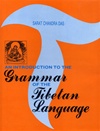 Introduction to the Grammar of the Tibetan Language <br> By: Chandra Das, Sarat
