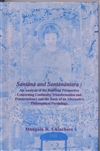 Santana and Santanantara:  An Analysis of the Buddhist Perspective Concerning Continuity, Transformation and Transcendence <br>  By: Mangala R. Chinchore
