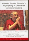 Chogyam Trungpa's Symphony of Great Bliss: An Experiential Song of Luminous Mahamudra Composed by Trungpa Rinpoche at Age 19, DVD<br>  By: Thrangu Rinpoche