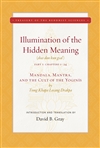 Illumination of the Hidden Meaning Part 1: Mandala, Mantra, and the Cult of the Yoginis