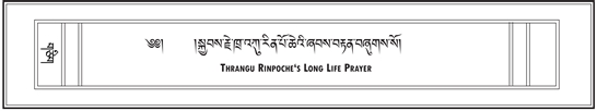Long Life Prayer Thrangu Rinpoche