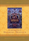 Introduction to Mahamudra Meditation <br>  By: Thrangu Rinpoche
